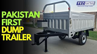 Tez Raftar Dump Trailer Pakistans First HeavyDuty Loader with 800kg Capacity [upl. by Jurgen]