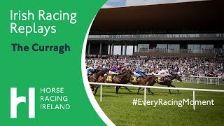 Curragh Racing Highlights 24 05 2024 [upl. by Sollars491]