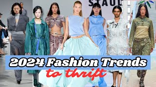 TOP 10 2024 FASHION TRENDS You Need To Thrift This Year [upl. by Eudoxia]