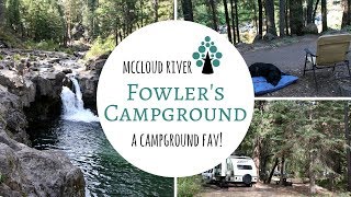 Fowlers Campground  McCloud River California  A Campground Fav [upl. by Ilonka94]