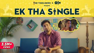 Ek Tha Single  The Timeliners [upl. by Amoakuh]