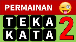 PERMAINAN TEKA KATA BAHAGIAN 2 ★ GEMBIRA EDUTV 2020 [upl. by Ahsieym]