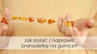 Jak zrobićnaprawić bransoletkę na gumce  KreatywnaTV [upl. by Cacie]