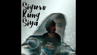 J Rain  quotSiguro Kung Siyaquot Lyric Video [upl. by Renferd516]