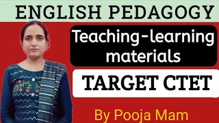 English Pedagogy Course  Teaching Learning Materials  CTET JAN 2024  BY POOJA TEHLAN MAM [upl. by Sefton]