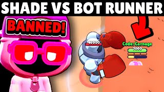 Shade Has RUINED Bot Runner 👻 [upl. by Amaty482]