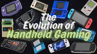 The Evolution of Handheld Gaming [upl. by Adolf]