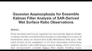 Gaussian Anamorphosis for Ensemble Kalman Filter Analysis of SAR Derived Wet Surface Ratio Observati [upl. by Noiraa]