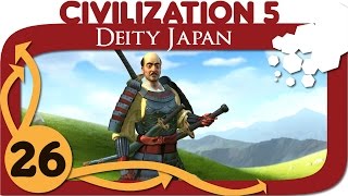 Civilization 5  Ep 26  Lets Play Japan  Civ 5 Deity Gameplay [upl. by Yelich]