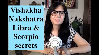 Vishakha Nakshatra Libra amp Scorpio secrets 12 [upl. by Orville649]