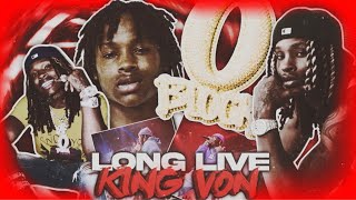 LONG LIVE KING VON 👑  REMEMBERING VROY🤲🏽 [upl. by Arun]