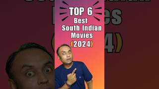 Top 6 Best South Indian Movies in 2024👌👌 shorts shortsfeed viralshorts [upl. by Inalaehak]