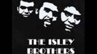 The Isley Brothers  Make Me Say it Again girl [upl. by Lally]