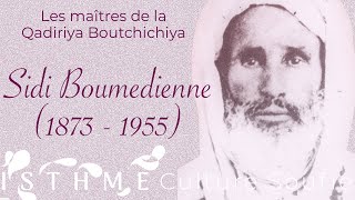 Sidi Boumedienne Qadiri Boutchichi 18731955 [upl. by Atnahsa305]