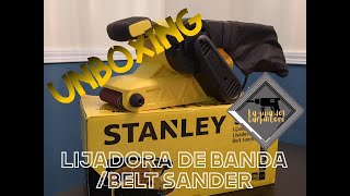 UNBOXING Lijadora de banda STANLEY 900w SB90belt sander [upl. by Annairoc]