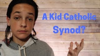 A Kid Catholic Synod [upl. by Cord]