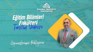 İstanbul Medeniyet Üniversitesi Eğitim Bilimleri Fakültesi Tanıtım Filmi [upl. by Kaltman]