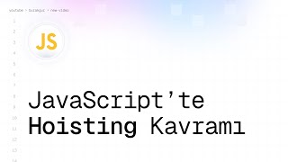 JavaScriptteki Hoisting Kavramı [upl. by Nymassej922]