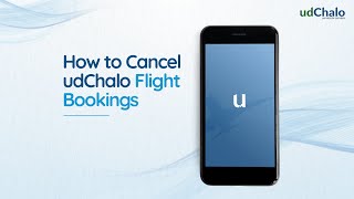 How to Cancel udChalo Flight Bookings [upl. by Fasa]