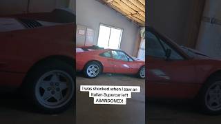 I found an abandoned supercar ferrari viral abandoned [upl. by Anor]