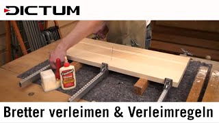 Bretter fügen und verleimen  Verleimregeln Brettverleimung  Tutorial [upl. by Kohler]