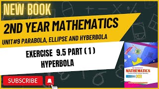 12 Class Mathematics Exercise 95  Chapter 9  Pt 1  Parabola Hyperbola  Ellipse  New Book [upl. by Sheepshanks]