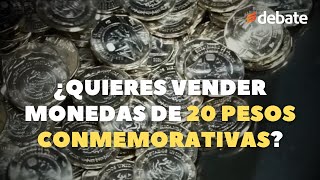 ¿Quieres vender monedas de 20 pesos conmemorativas Este banco te las compra [upl. by Sorilda]