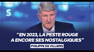 Philippe de Villiers  quotEn 2023 la peste rouge a encore ses nostalgiquesquot [upl. by Pike]