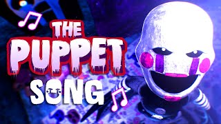 FNAF quotThe Puppet Songquot Animated Music Video [upl. by Tengdin794]