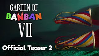 Garten of Banban 7  Official Teaser Trailer 2 [upl. by Muns]