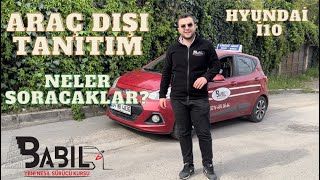 Direksiyon Sınavı Hyundai i10 Araç Tanıtımı Kaput Bagaj Lastikler [upl. by Stilu]