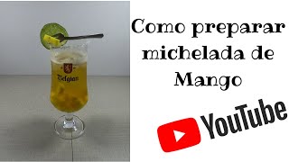 Michelada de Mango Colombiana  Beer cocktails [upl. by Papp]