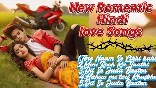 💗 New Romentic Hindi Love Song🎶 New Hindi Love song 🎶 [upl. by Tfat]