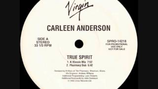 Carleen Anderson  True Spirit  KKlassic Mix [upl. by Nnuahs]