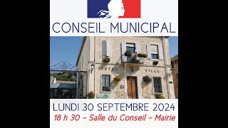 Conseil municipal du 30 septembre 2024 [upl. by Sllew]