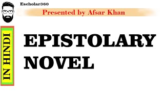 Epistolary Novel in Hindi  Epistolary Novel Types  Epistolary Novel in Hindi [upl. by Eniahs]