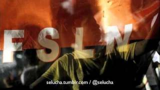 Luchar y Vencer Himno Original del FSLN [upl. by Sasha]