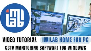 Imilab for PC The Video tutorial for the Imilab for PC CMS on Windows PC [upl. by Laehcim497]