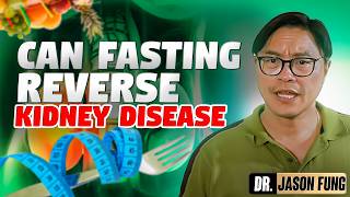 Can Fasting Help Reverse Kidney Disease Chronic Kidney Disease  Jason Fung [upl. by Amersham29]