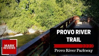 OUTDOORS  Provo River Parkway Trail Review  Provo Utah [upl. by Aikaz613]