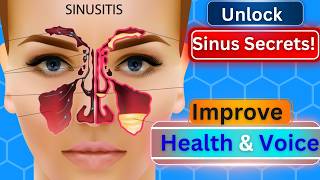 Unlock Sinus Secrets Improve Health and Voice Today [upl. by Eelanaj]