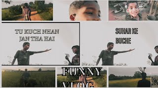 funny vlog chote ne kya bol diya motivation funny vlog viralvideo comady trending youtubesho [upl. by Pampuch]