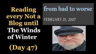 Day 47 Reading Every Not a Blog Until Winds of Winter Comes Out [upl. by Llemert]