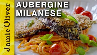 Aubergine Parmesan Milanese with Spaghetti  Jamie Oliver [upl. by Thibaud]