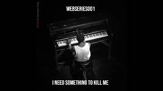 Twenty One Pilots  webseries001 I need something to kill me AUDIO [upl. by Penni]