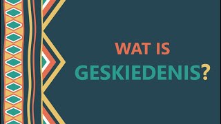 Graad 4  Wat is geskiedenis [upl. by Somerville]