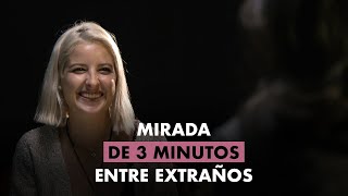 Desconocidos se miran a los ojos por 3 minutos [upl. by Allwein]