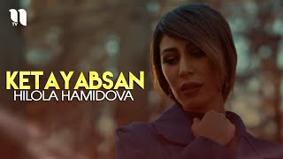 Hilola Hamidova  Ketayabsan Official Music Video [upl. by Hibbitts621]