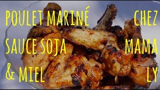 POULET A LA SAUCE SOJA amp MIEL AU BBQ  RECETTE FACILE RAPIDE ET DÉLICIEUSE [upl. by Aidni262]