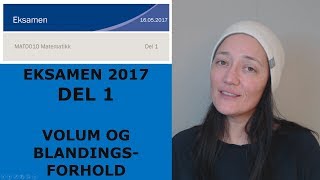 VOLUM OG BLANDINGSFORHOLD Eksamensoppgave 2017 [upl. by Essila]